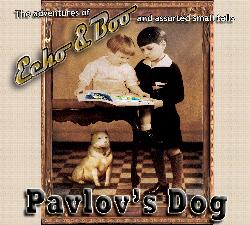 Pavlov's Dog Echo & Boo Pavlov's Dog Echo & Boo