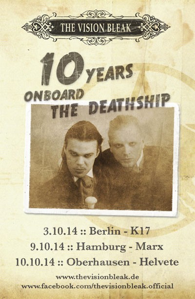 THE VISION BLEAK - "10 Years Onboard The Deathship" Tour 2014