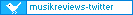 Musikreviews auf Twitter!